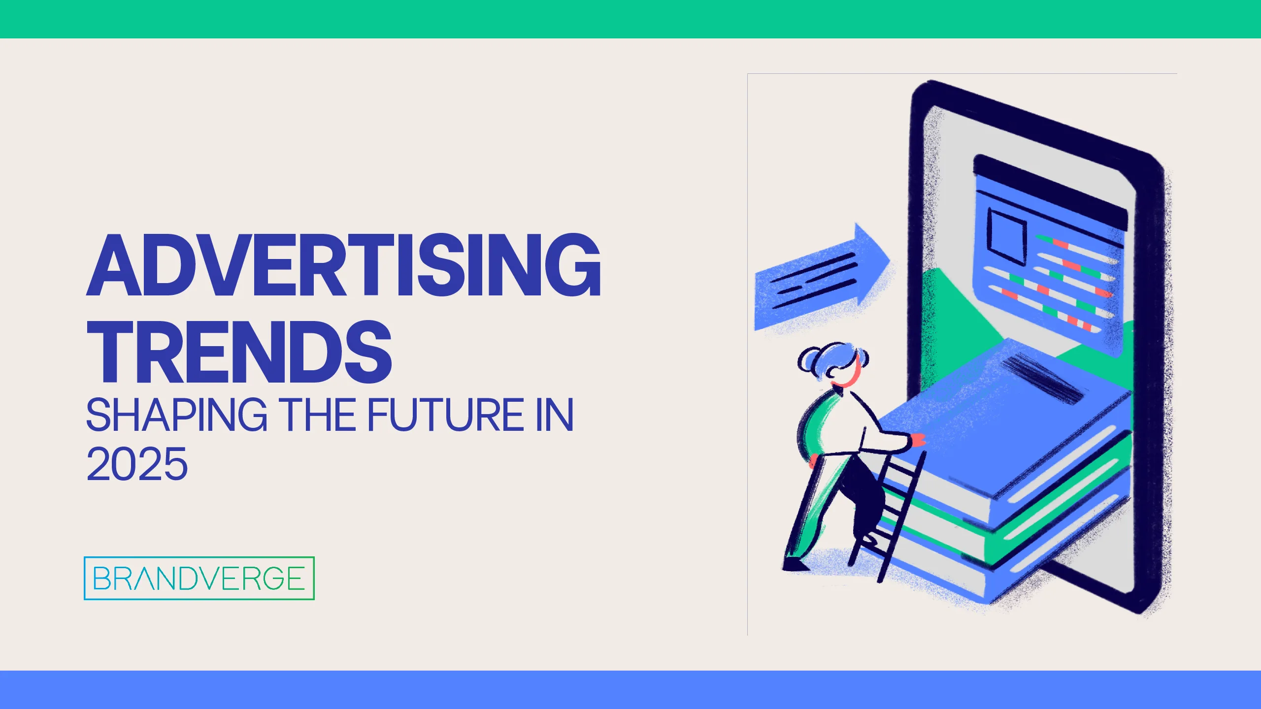 Advertising Trends Shaping the Future in 2025