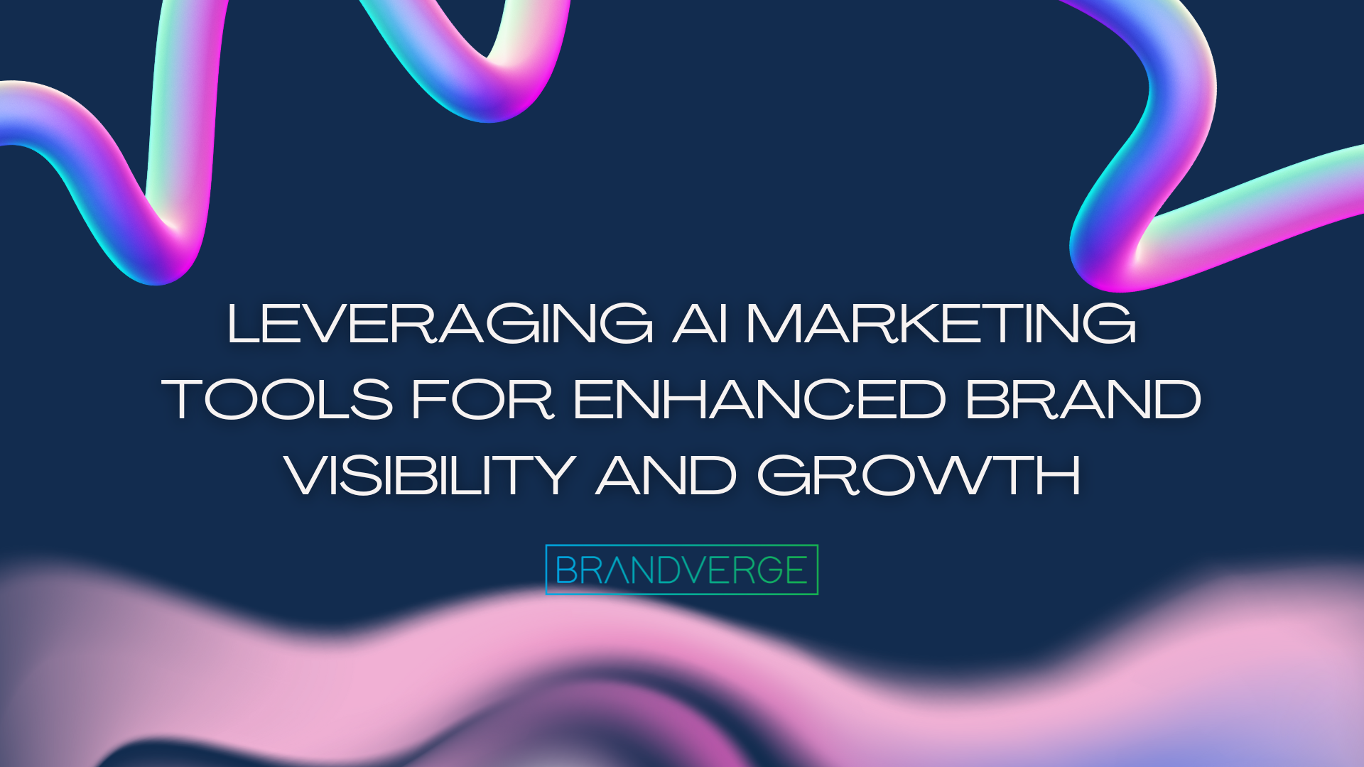 Leveraging AI Marketing Tools for Enhanced Brand Visibility and Growth